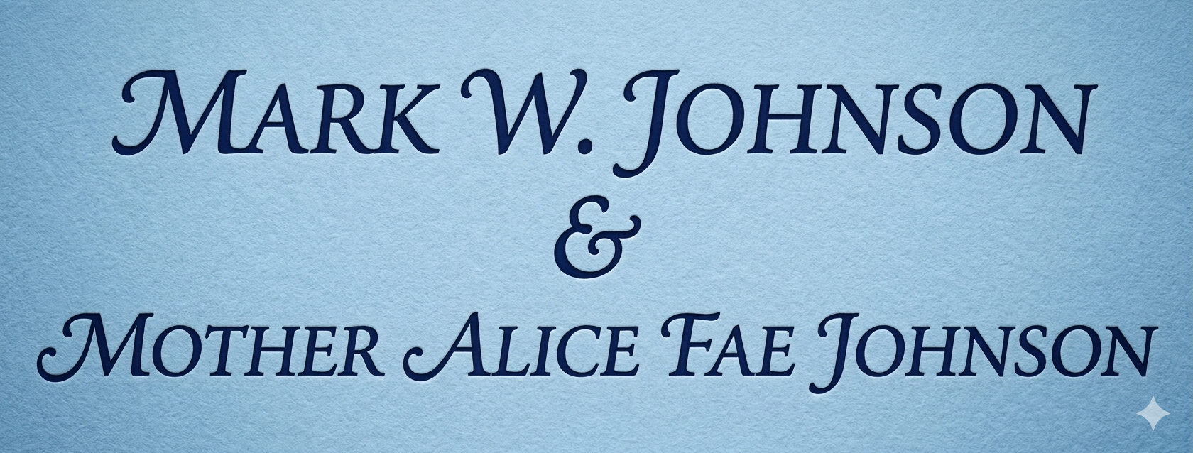 Mark W. Johnson & Mother Alice Fae Johnson